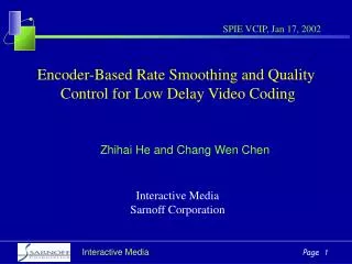 Encoder-Based Rate Smoothing and Quality Control for Low Delay Video Coding