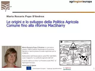 le origini e lo sviluppo della politica agricola comune fino alla riforma macsharry