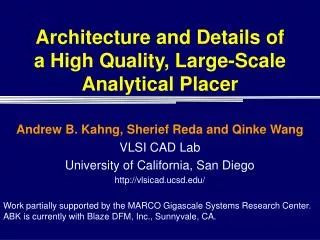 Architecture and Details of a High Quality, Large-Scale Analytical Placer