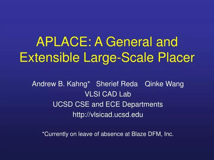 aplace a general and extensible large scale placer