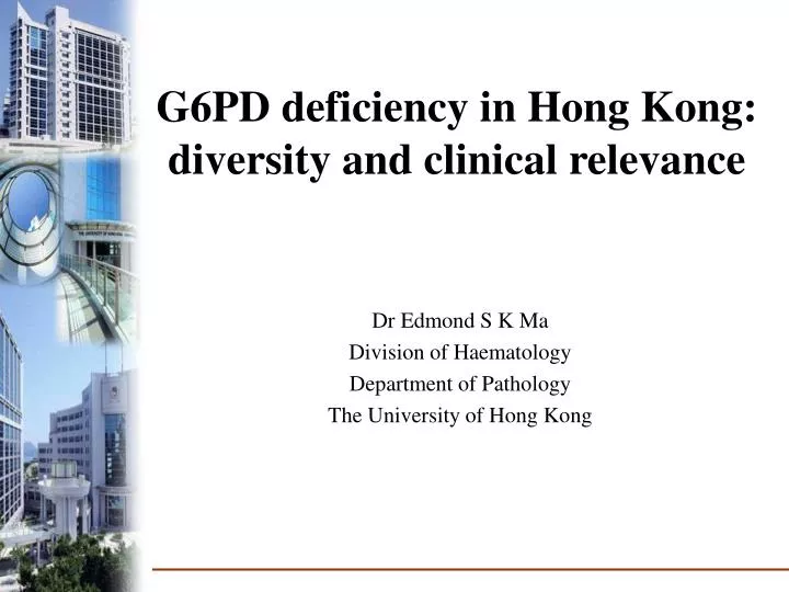 g6pd deficiency in hong kong diversity and clinical relevance