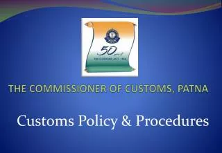 THE COMMISSIONER OF CUSTOMS, PATNA