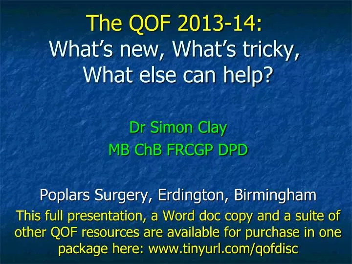 the qof 2013 14 what s new what s tricky what else can help