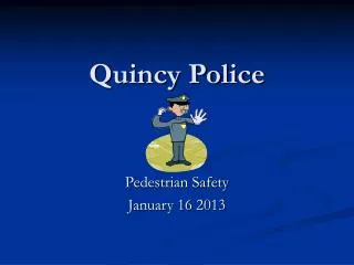 Quincy Police