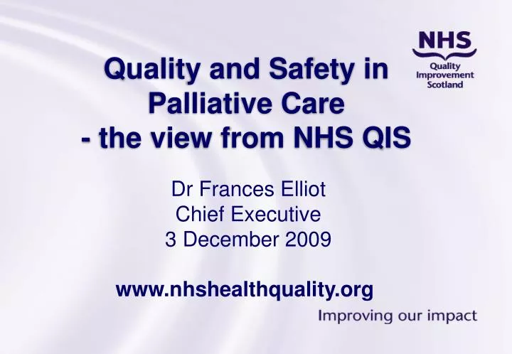 quality and safety in palliative care the view from nhs qis