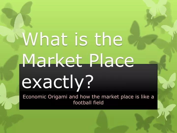 what is the market place exactly