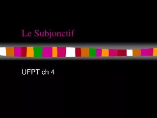 le subjonctif