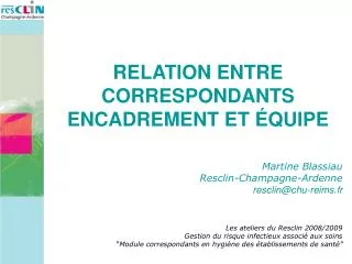 relation entre correspondants encadrement et quipe