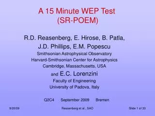 A 15 Minute WEP Test (SR-POEM)
