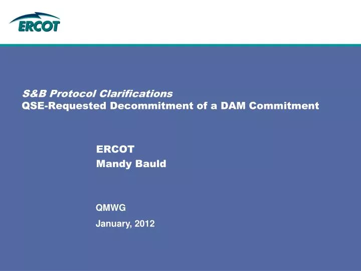 s b protocol clarifications qse requested decommitment of a dam commitment