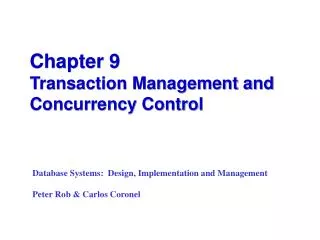 Chapter 9 Transaction Management and Concurrency Control