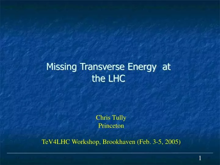 missing transverse energy at the lhc