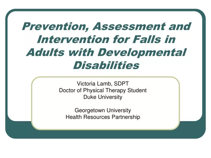 prevention assessment and intervention for falls in adults with developmental disabilities