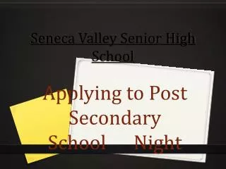 Seneca Valley Senior High School