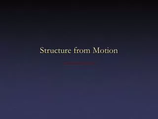 Structure from Motion