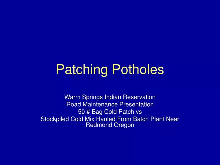 patching potholes