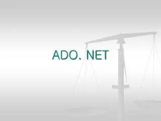 ADO. NET