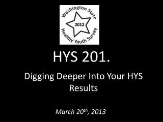 HYS 201.