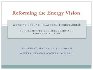 Reforming the Energy Vision