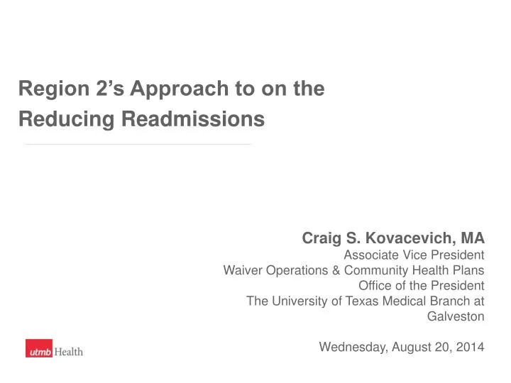 region 2 s approach to on the reducing readmissions