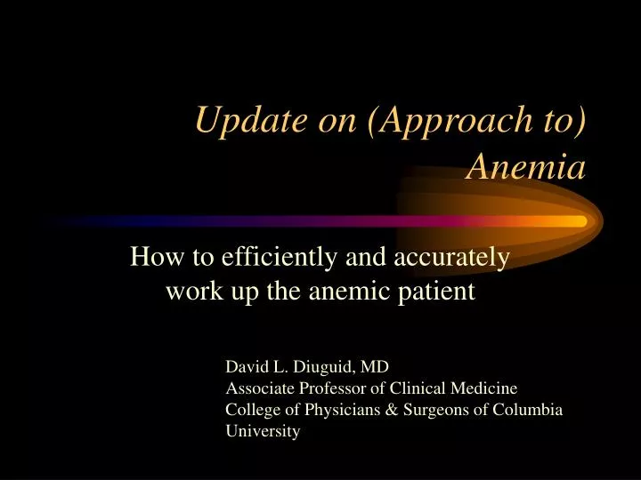 update on approach to anemia