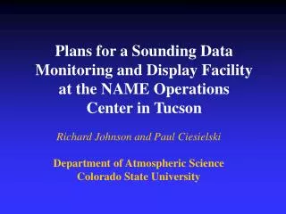 Plans for a Sounding Data Monitoring and Display Facility at the NAME Operations Center in Tucson