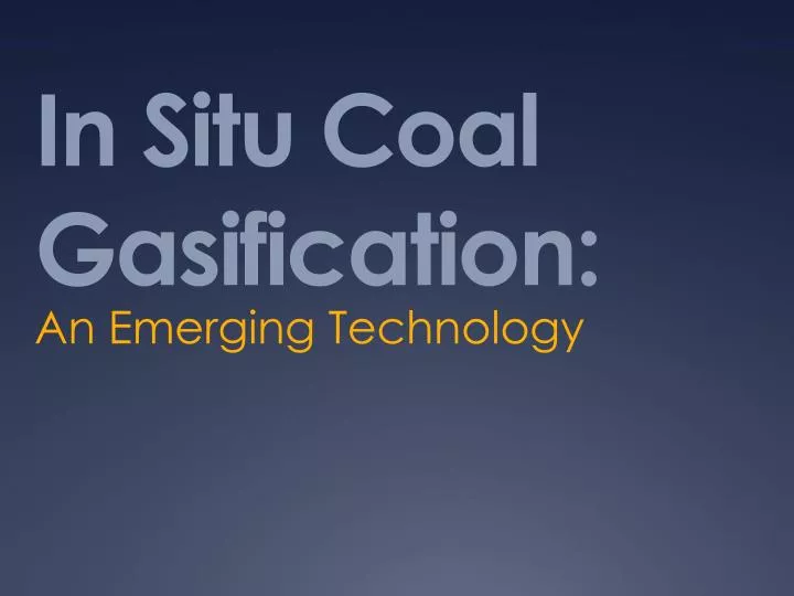 in situ coal gasification