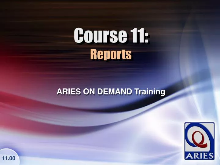 course 11 reports