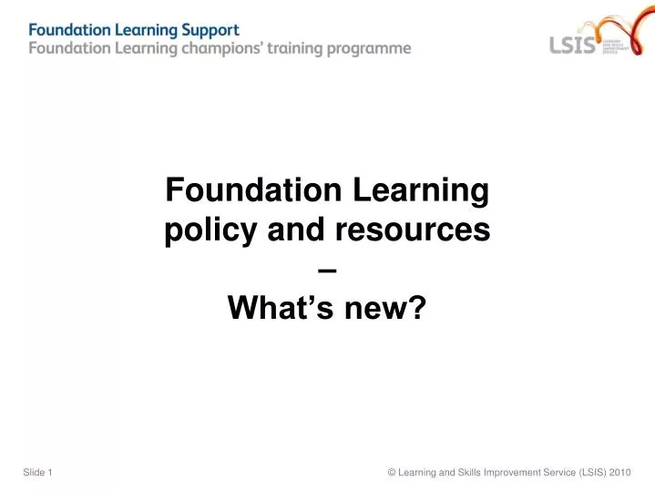 foundation learning policy and resources what s new