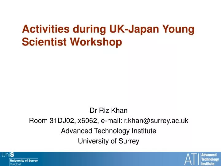 activities during uk japan young scientist workshop