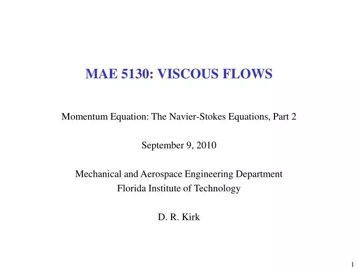 mae 5130 viscous flows