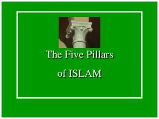 The Five Pillars of ISLAM