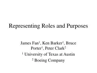 Representing Roles and Purposes