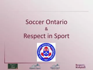 Soccer Ontario &amp; Respect in Sport