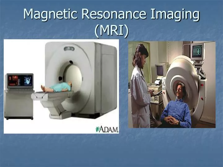 magnetic resonance imaging mri