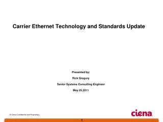 Carrier Ethernet Technology and Standards Update