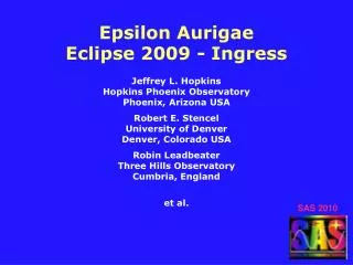 Epsilon Aurigae Eclipse 2009 - Ingress