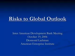 Risks to Global Outlook