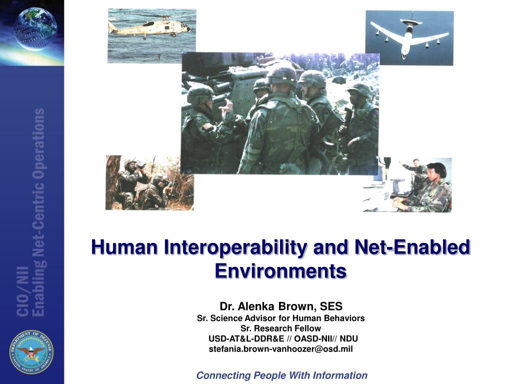 PPT - Human Interoperability and Net-Enabled Environments PowerPoint ...