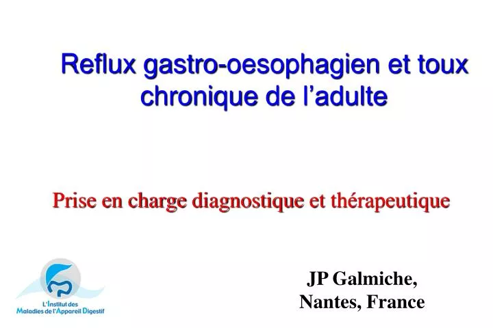 reflux gastro oesophagien et toux chronique de l adulte