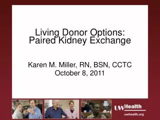 Living Donor Options: Paired Kidney Exchange
