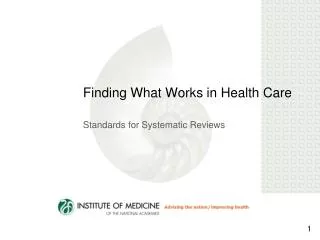 Finding What Works in Health Care
