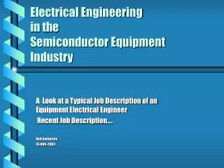 Electrical Engineering in the Semiconductor Equipment Industry