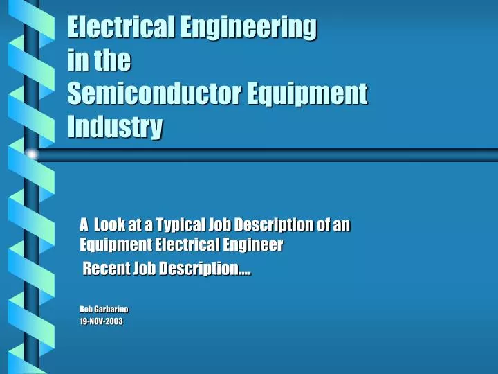 electrical engineering in the semiconductor equipment industry
