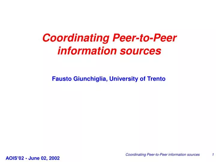 coordinating peer to peer information sources