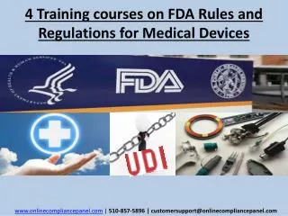 4 Training courses on FDA Rules and Regulations for Medical