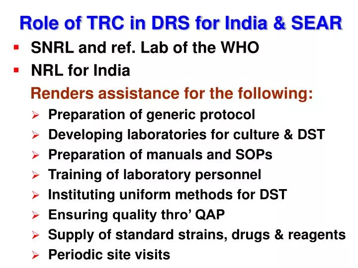 role of trc in drs for india sear