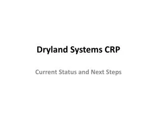 Dryland Systems CRP