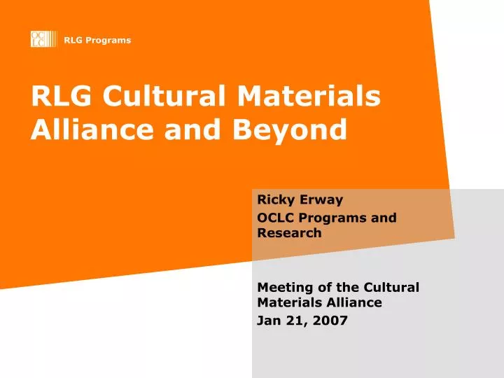 rlg cultural materials alliance and beyond