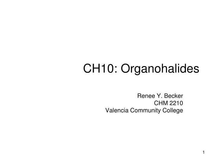 ch10 organohalides